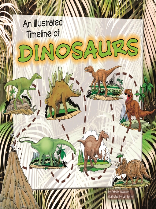 Title details for An Illustrated Timeline of Dinosaurs by Patricia Wooster - Wait list